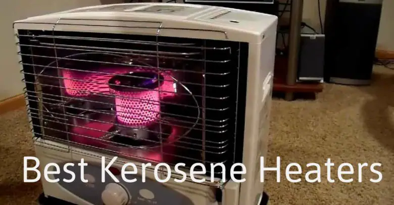 Photo of Best Kerosene Heaters