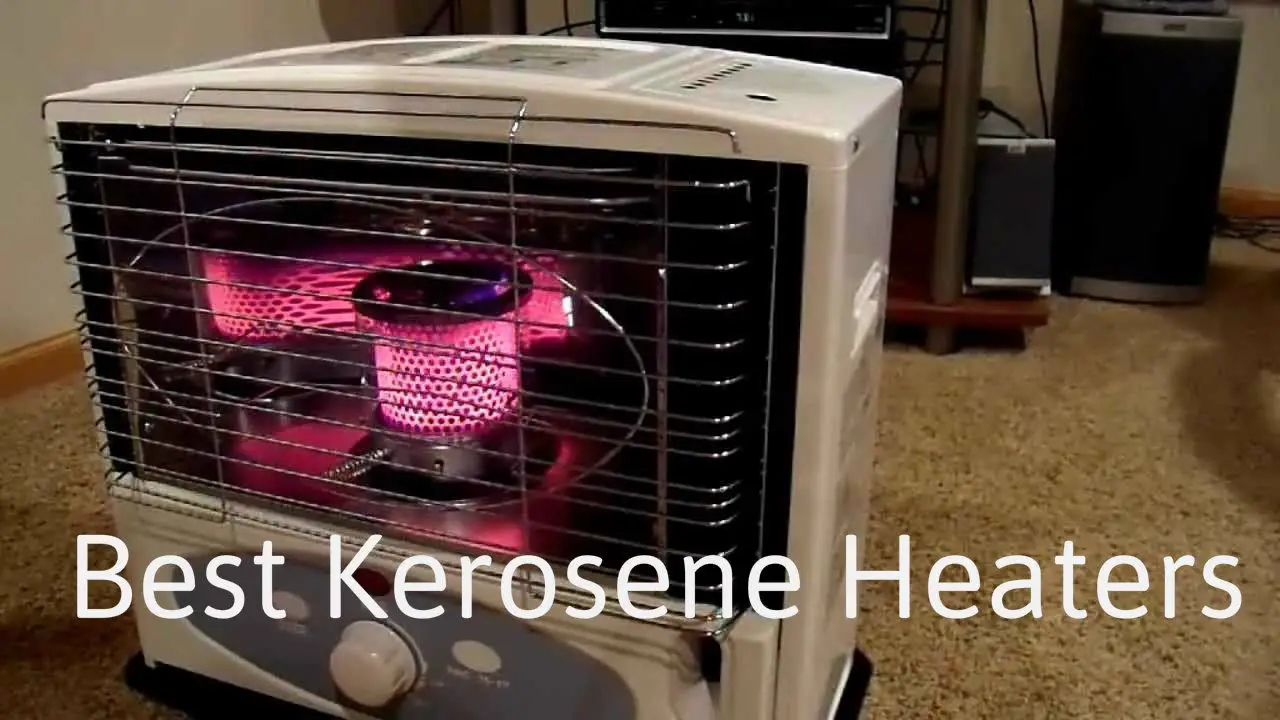 Best Kerosene Heaters