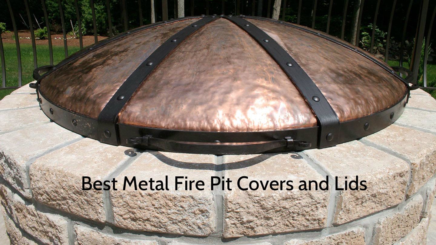 Best Metal Fire Pit Covers and Lids | heatwhiz.com